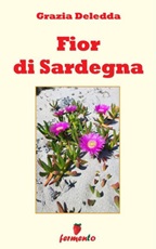 Fior di Sardegna Ebook di  Grazia Deledda, Grazia Deledda