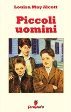 Piccoli uomini, Louisa May Alcott, Ebook