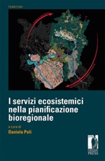 I servizi ecosistemici nella pianificazione bioregionale Libro di 