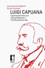 Luigi Capuana. Experimental fiction and cultural mediation in Post-Risorgimento Italy Ebook di 