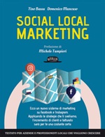 Social local marketing Ebook di  Tino Bassu, Domenico Mancuso