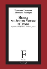 Medusa nel «Systema Naturae» di Linneo. Aspetti della fortuna del mito greco Ebook di  Domenico Laurenza, Elisabetta Poddighe