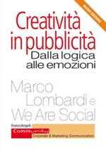 Creatività in pubblicità. Dalla logica alle emozioni Ebook di  Marco Lombardi,We Are Social