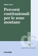 Percorsi costituzionali per le zone montane Ebook di  Matteo Carrer