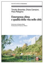 Emergenza clima e qualità della vita nelle città Ebook di  Timothy Brownlee, Chiara Camaioni, Piera Pellegrino
