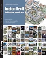 Lucien Kroll. Architetture umanizzate Ebook di  Gianmichele Panarelli
