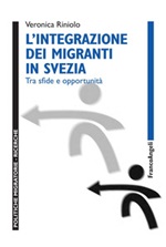 L' integrazione dei migranti in Svezia. Tra sfide e opportunità Ebook di  Veronica Riniolo