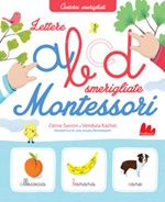 Lettere smerigliate Montessori. Ediz. a colori Libro di  Vendula Kachel, Céline Santini