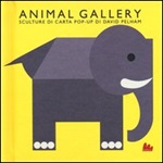 Animal gallery. Sculture di carta. Libro pop-up Libro di  David Pelham