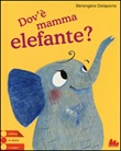 Dov'è mamma elefante?