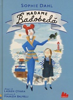 Madame Badobedà Libro di  Sophie Dahl