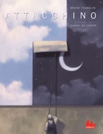 Attacchino Libro di  Gianni De Conno, Bruno Tognolini
