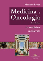 Medicina e oncologia. Storia illustrata Ebook di  Massimo Lopez