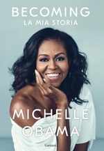 Becoming. La mia storia Libro di  Michelle Obama