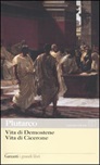 Vita di Demostene-Vita di Cicerone. Testo greco a fronte