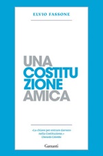 Una costituzione amica Libro di  Elvio Fassone