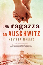 Una ragazza ad Auschwitz Ebook di  Heather Morris