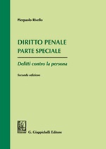 Diritto penale. Parte speciale. Delitti contro la persona Libro di  Gaetano Bonifacio, Pierpaolo Rivello