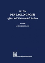 Scritti per Paolo Grossi offerti dall'Università di Padova Ebook di 