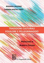 Tradizioni culturali. Folklore e pellegrinaggio Ebook di  Rossana Salerno, Carmen Matias Lopez