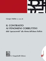 Il contrasto ai fenomeni corruttivi dalla «spazzacorrotti» alla riforma dell'abuso d'ufficio Ebook di 