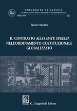 Il contrasto allo hate speech nell'ordinamento costituzionale globalizzato Ebook di  Ignazio Spadaro