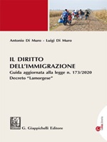 Il diritto dell'immigrazione. Guida aggiornata alla legge n. 173/2020 Decreto «Lamorgese» Ebook di  Antonio Di Muro, Luigi Di Muro