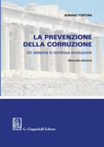 La prevenzione della corruzione. Un sistema in continua evoluzione Ebook di  Adriano Tortora