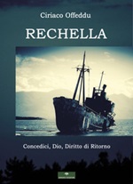 Rechella. Concedici, Dio, diritto di ritorno Libro di  Ciriaco Offeddu