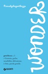 365 giorni con Wonder. Libro dei precetti del Sig. Browne, R. J. Palacio, Ebook