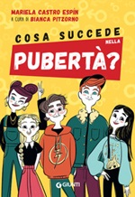 Cosa succede nella pubertà? Ebook di  Mariela Castro Espin