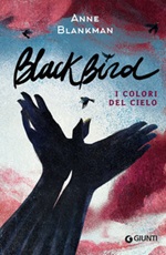 Blackbird. I colori del cielo Ebook di  Anne Blankman