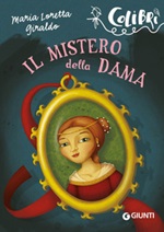 Il mistero della dama, Maria Loretta Giraldo italiani