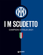 I M scudetto. Campioni d'Italia 20/21 Ebook di 
