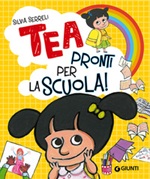 Pronti per la scuola! Tea, Silvia Serreli, Ebook
