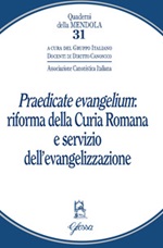 «Praedicate evangelium»: Riforma della curia romana e servizio dell'evangelizzazione Libro di 