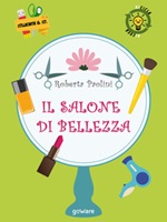 Il salone di bellezza Libro di  Roberta Paolini