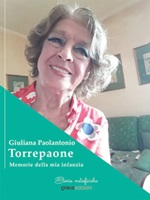 Torrepaone. Memorie della mia infanzia Libro di  Giuliana Paolantonio