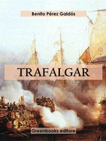 Trafalgar Ebook di  Benito Pérez Galdós