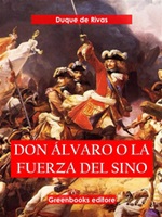 Don Álvaro o la fuerza del sino Ebook di  Angel Saavedra, Angel Saavedra