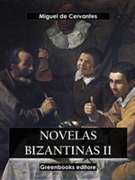 Novelas bizantinas Ebook di  Miguel de Cervantes, Miguel de Cervantes