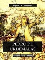 Pedro de Urdemalas Ebook di  Miguel de Cervantes, Miguel de Cervantes