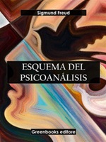 Esquema del psicoanálisis Ebook di  Sigmund Freud, Sigmund Freud