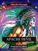 Apache devil Ebook di  Edgar Rice Burroughs