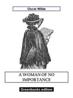 A woman of no importance Ebook di  Oscar Wilde