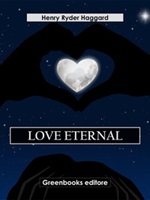 Love eternal Ebook di  Henry Rider Haggard