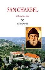 San Charbel. 15 meditazioni Libro di  Fady Noun