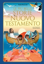Le più belle storie del Nuovo Testamento Ebook di  Paola Parazzoli