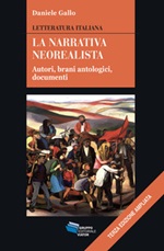 La narrativa neorealista. Autori, brani antologici, documenti. Ediz. ampliata Ebook di  Daniele Gallo