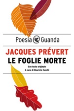 Le foglie morte. Testo francese a fronte Ebook di  Jacques Prévert